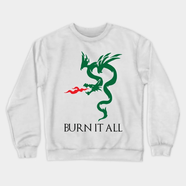 Dragon Burn It All Crewneck Sweatshirt by Milena93